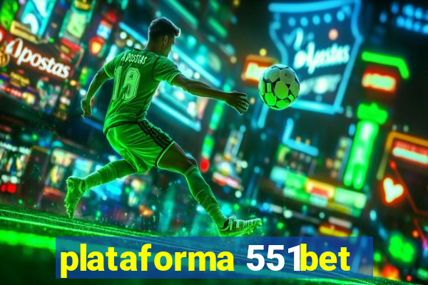 plataforma 551bet